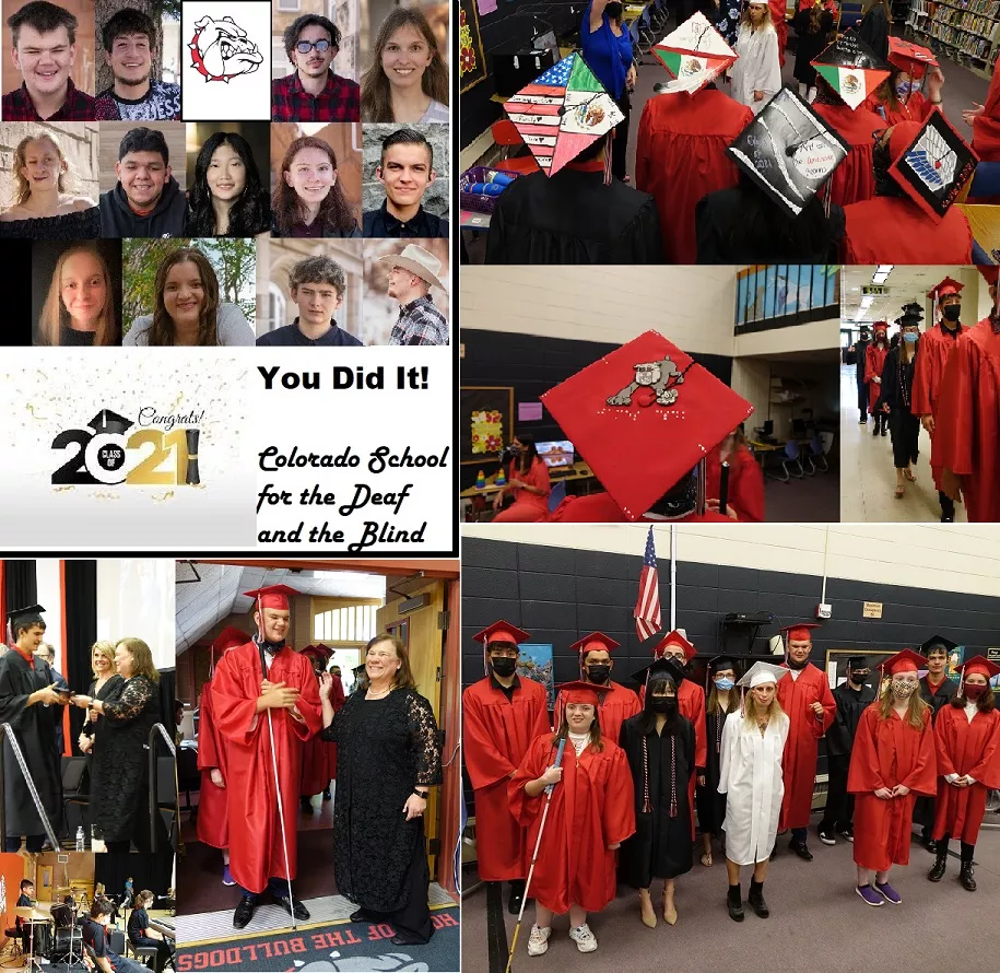 Collage of individual graduates, "You Did It Class of 2021 Colorado School for the Deaf and the Blind", designs on hats, students march to graduation, group shot
