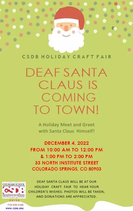 cartoon Santa's smiling face surrounded by colorful snowflakes, Text: A Holiday Meet and Greet with Santa Claus Himself! December 4, 2022, 10-12pm and 1-2pm, 33 North Institute Street, Colorado Springs, CO 80903